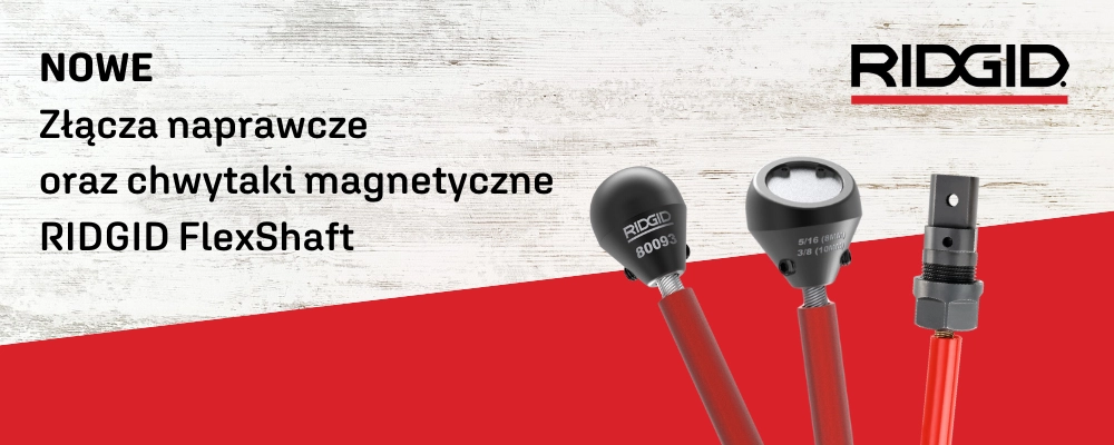 RIDGID - Złącza naprawcze oraz chwytaki magnetyczne RIDGID FlexShaft - banner